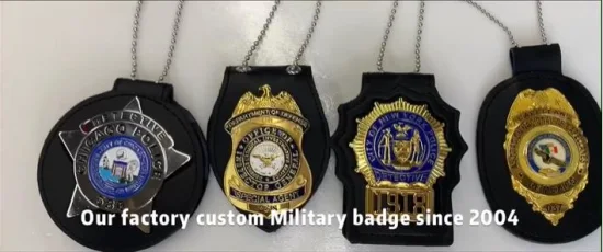 Fabbrica certificata Sedex BSCI in Cina, design logo personalizzato, premi per l'artigianato in metallo, badge, pelle, portacarte, sicurezza, polizia militare, spilla